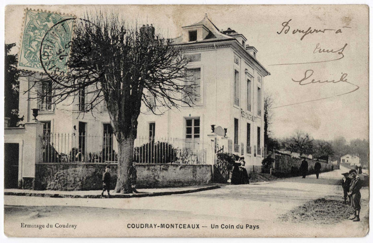 COUDRAY-MONTCEAUX (LE). - Un coin du pays, ermitage du Coudray, IPM, 1907, 3 mots, 5 c, ad. 