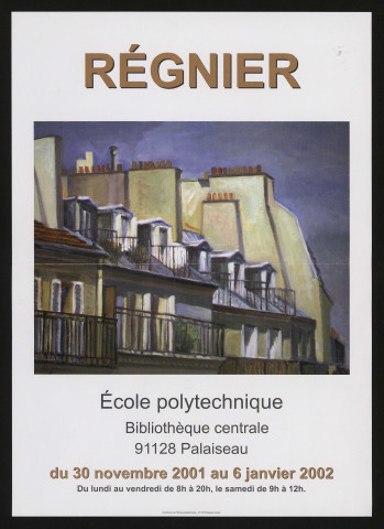 PALAISEAU. - Exposition : Régnier, Ecole polytechnique, 30 novembre 2001-6 janvier 2002. 