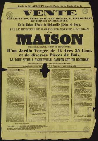 RICHARVILLE. - Vente sur licitation, entre majeur et mineurs, au plus offrant et dernier enchérisseur d'une maison avec cour, grange, jardin et dépendances, d'un jardin verger et de diverses pièces de bois, 21 mai 1866. 