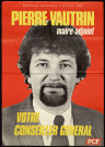 Essonne [Département]. - Affiche électorale. Elections cantonales. Pierre VAUTRIN, votre conseiller général, 10 mars 1985. 