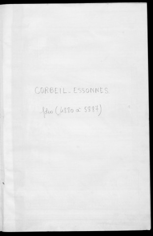 CORBEIL-ESSONNES. - Matrice des propriétés non bâties : folios 4880 à la fin [cadastre rénové en 1968]. 