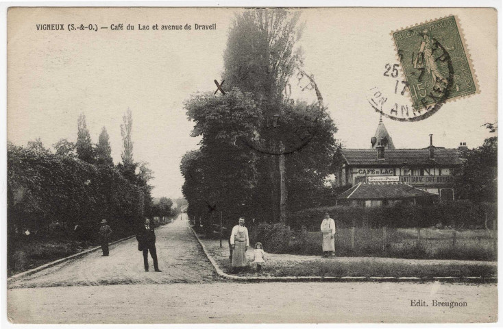 VIGNEUX-SUR-SEINE. - Café du lac et avenue de Draveil [Editeur Breugnon, 1917, timbre à 15 centimes]. 