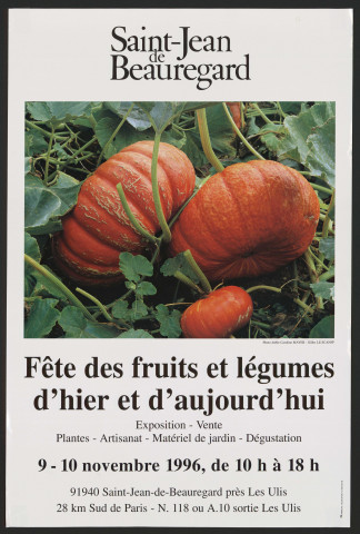 SAINT-JEAN-DE-BEAUREGARD. - Fête des fruits et légumes d'hier et d'aujourd'hui, Domaine de Saint-Jean-de-Beauregard, 9 novembre-10 novembre 1996. 