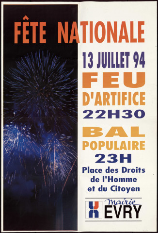 EVRY. - Fête nationale du 14 juillet : feu d'artifice, bal populaire, Place des droits de l'homme et du citoyen, 13 juillet 1994. 