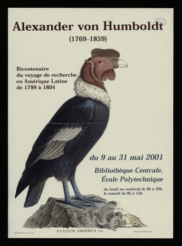 PALAISEAU. - Exposition : Alexander von Humboldt (1769-1859). Bicentenaire du voyage de recherche en Amérique Latine de 1799 à 1804, Ecole polytechnique, 9 mai-31 mai 2001. 