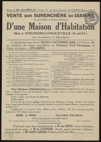 D'HUISON-LONGUEVILLE. - Vente sur surenchère du dixième, au plus offrant et dernier enchérisseur, d'une maison d'habitation avec écurie, remise, cour et jardin attenant, 5 octobre 1950. 