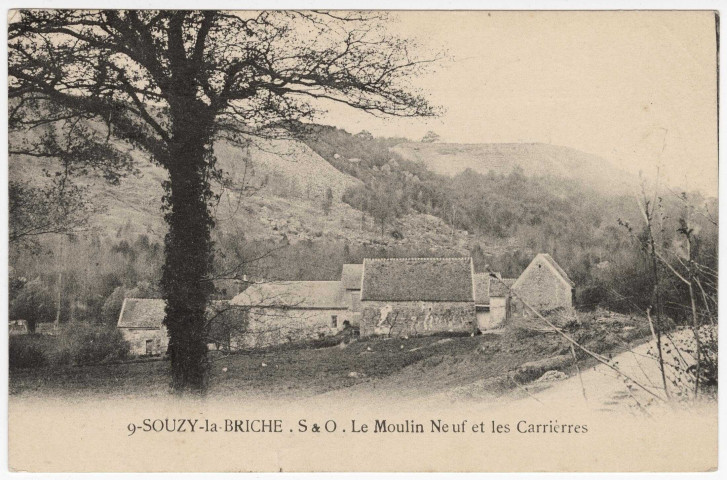 SOUZY-LA-BRICHE. - Le Moulin Neuf (hameau) et les carrières [1909, timbre à 10 centimes]. 