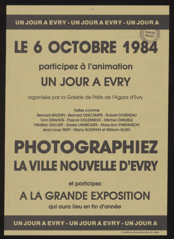EVRY. - Participez à l'animation Un jour à Evry. Photographiez la Ville nouvelle d'Evry et participez à la grande exposition en fin d'année, 6 octobre 1984. 
