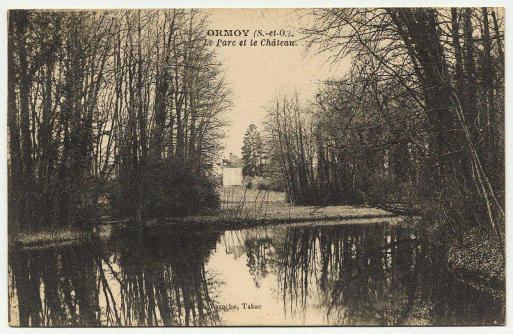 ORMOY. - Le parc et le château [Editeur Cosson, collection Varache, timbre à 50 centimes]. 