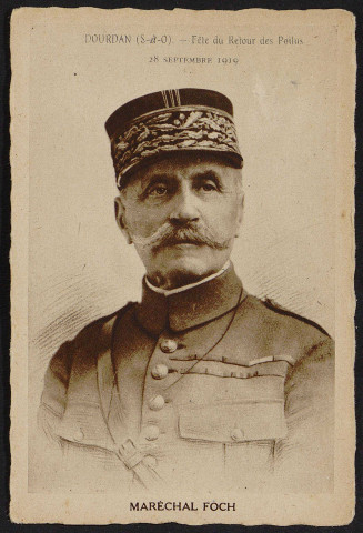 Dourdan .- Portrait du Maréchal Foch par Melcy (28 septembre 1919). 