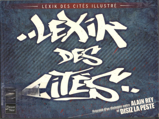 Lexik des cités : lexik des cités illustré