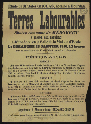 MEROBERT.- Vente aux enchères de terres labourables appartenant à Mme Veuve DESHAYES-COIGNET, 23 janvier 1910. 