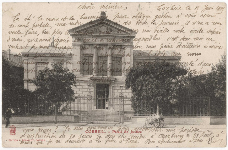 CORBEIL-ESSONNES. - Le palais de justice, Bonvalot, 1905, 13 lignes, 10 c, ad. 
