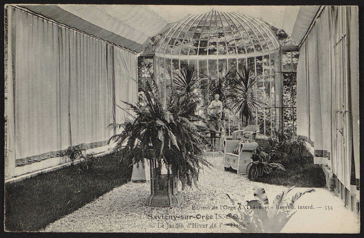 SAVIGNY-SUR-ORGE .- Le jardin d'hiver de l'Oasis (15 décembre 1915). 