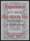 PALAISEAU. - Exposition : XVIème siècle. L'âge d'or du livre, Ecole polytechnique, 2 mai-26 mai 2002. 