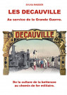 Les Decauville, au service de la Grande Guerre. De la culture de la betterave au chemin de fer militaire