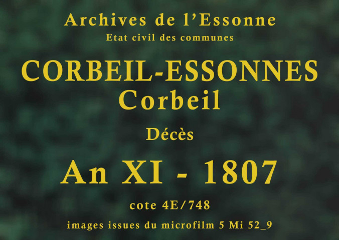 CORBEIL. Décès : registre d'état civil (an XI-1807). 