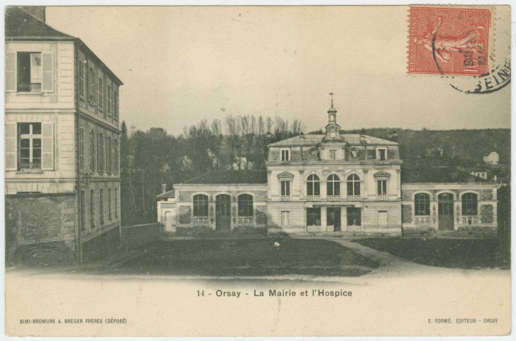 ORSAY. - La mairie et l'hospice. Edition Formé, 1907, 1 timbre à 10 centimes. 