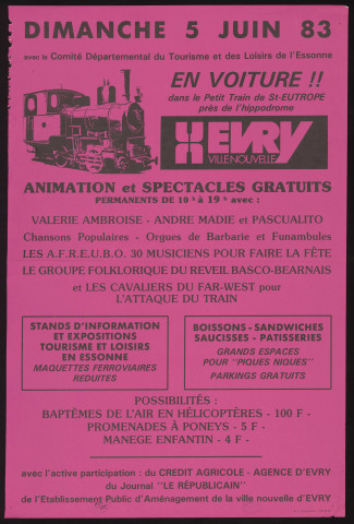 EVRY. - En voiture !! dans le petit train de Saint-Eutrope, près de l'hippodrome : animation et spectacles, 5 juin 1983. 