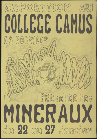 NORVILLE (la).- Exposition : présence des minéraux, Collège Camus, [22 janvier-27 janvier 1979]. 
