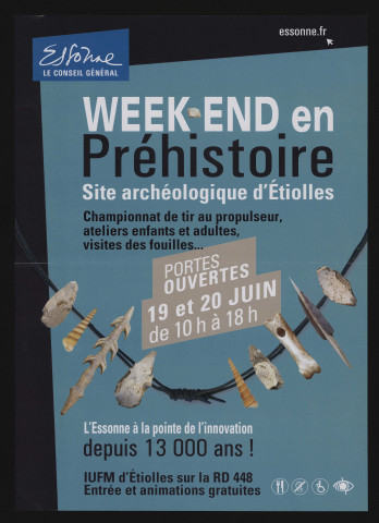 ETIOLLES.- Week-End en préhistoire. Portes ouvertes, Site archéologique, 19 juin-20 juin 2010. 