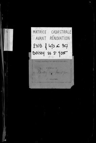 BOISSY-SOUS-SAINT-YON. - Matrice des propriétés non bâties : folios 473 à la fin [cadastre rénové en 1939]. 