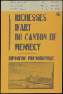 BALLANCOURT, NAINVILLE-LES-ROCHES, EVRY. - Richesses d'art du canton de Mennecy : exposition photographique (3 mai - 15 juin 1980).