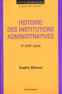 Histoire des institutions administratives Xe - XIXe siècle