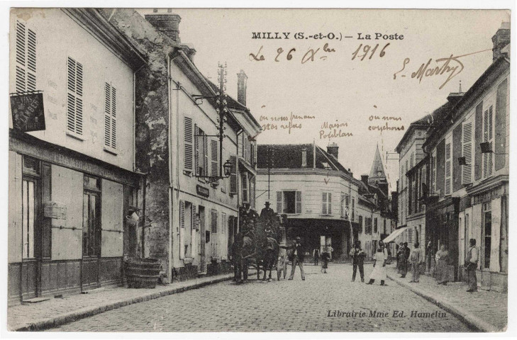 MILLY-LA-FORET. - La poste [Editeur Hamelin, 1916]. 