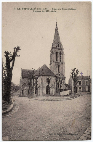 FERTE-ALAIS (LA). - Place du Vieux-Château, clocher du XIIème siècle [Editeur Fichot, sépia]. 