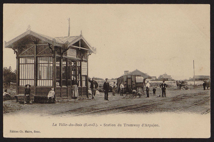 VILLE-DU-BOIS (LA). - Station du tramway d'Arpajon [1900-1903].