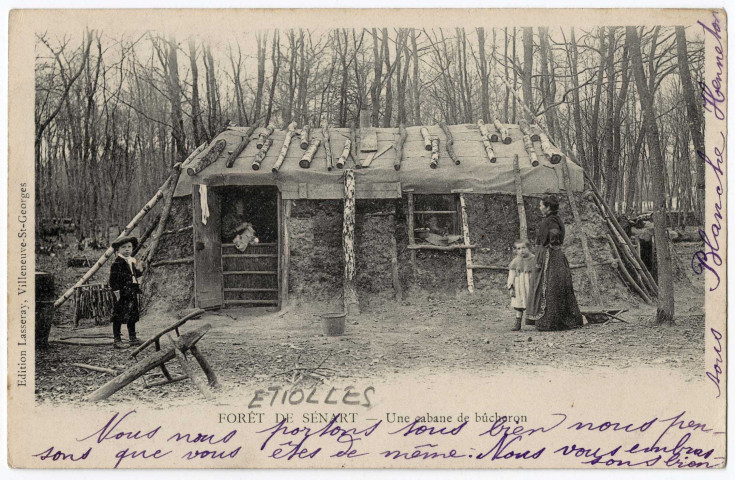 ETIOLLES. - Forêt de Sénart, une cabane de bûcherons [Editeur Lasseray, 1903, timbre à 10 centimes]. 