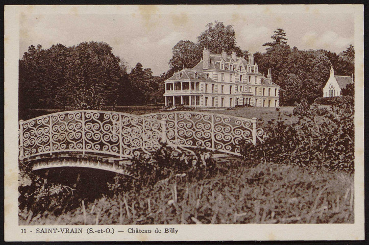 SAINT-VRAIN.- Château de Billy et parc [1920-1930]. 