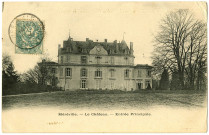 Chateau de Méréville et parc (1903-1964) ; Château de la Porte [1905-1920].