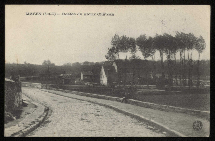 MASSY. - Restes du vieux château. (Edition Veuve Caillot, 1911, 1 timbre à 5 centimes.) 