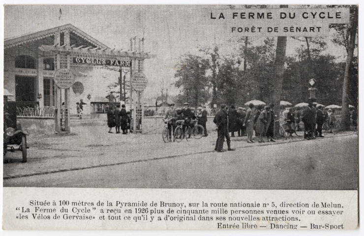 BRUNOY. - La ferme du cycle - Forêt de Sénart. (Imprimerie Cyclo-sport, Paris). 
