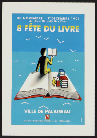 Palaiseau.- 30 novembre et 1er décembre 1991 de 10h à 20h salle Guy Vinet, 8e fête du livre. Ville de Palaiseau (novembre 1991). 