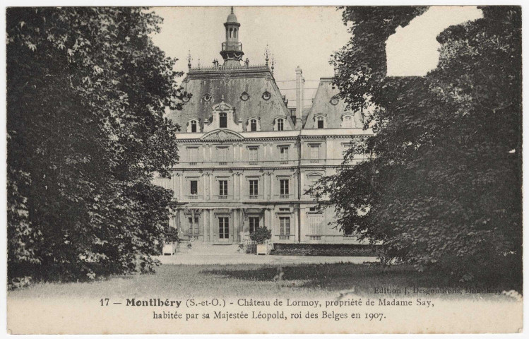 LONGPONT-SUR-ORGE. - Lormoy château (propriété de Mme Say, habitée par le roi des Belges en 1907). Desgouillons. 