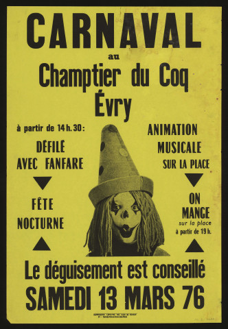 EVRY. - Carnaval : programme des activités, quartier du Champtier du Coq, 13 mars 1976. 