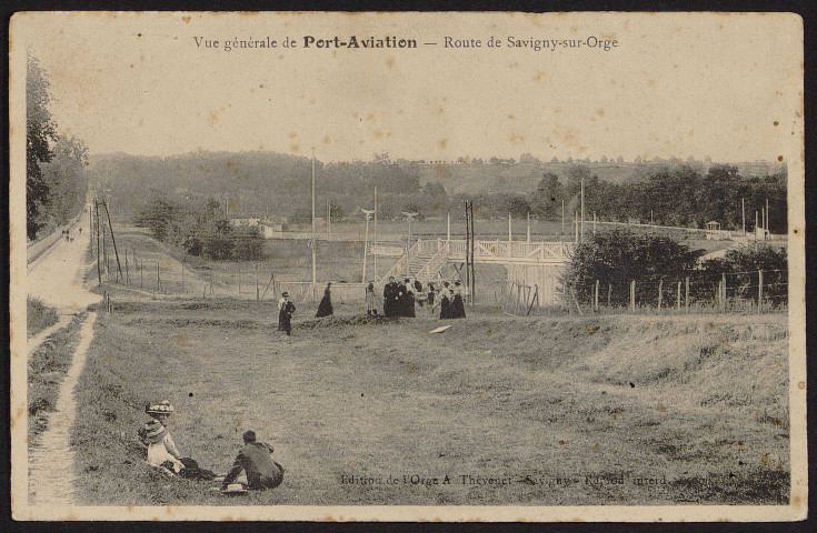 VIRY-CHATILLON.- Port-Aviation : Vue générale et route de Savigny-sur-Orge [1909].