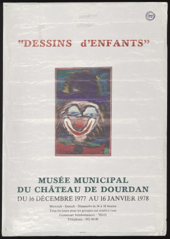 DOURDAN.- Exposition : dessins d'enfants, Musée municipal, 16 décembre 1977-16 janvier 1978. 