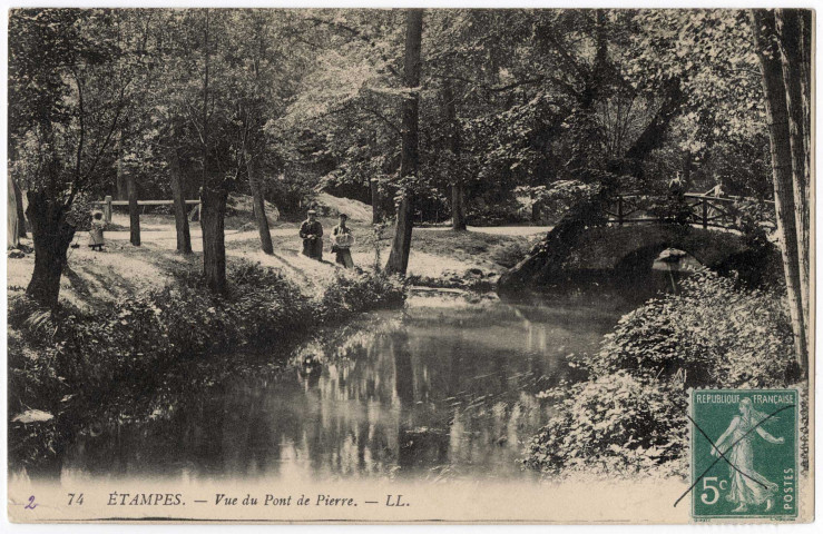 ETAMPES. - Vue du pont de pierre [Editeur LL, 1915, timbre à 5 centimes]. 