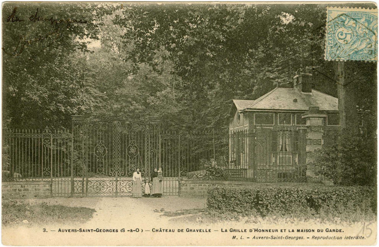 AUVERS-SAINT-GEORGES. - Château de Gravelle. Grille d'honneur et la maison du garde, ML, 1903, 3 mots, 5 c, ad. 