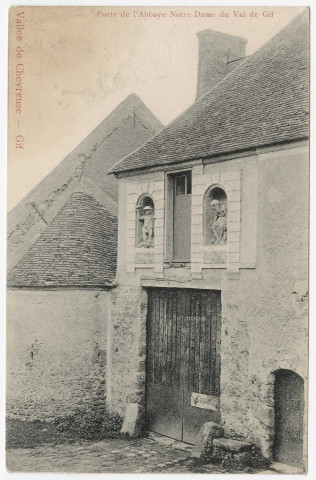GIF-SUR-YVETTE. - Porte de l'Abbaye Notre-Dame du Val de Gif. Trianon. 