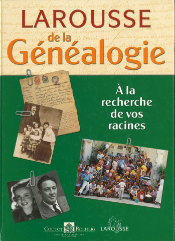 Larousse de la généalogie