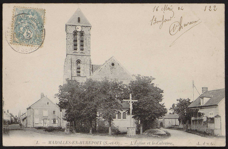 MAROLLES-EN-HUEPOIX.- L'église et le calvaire (16 mai 1904).