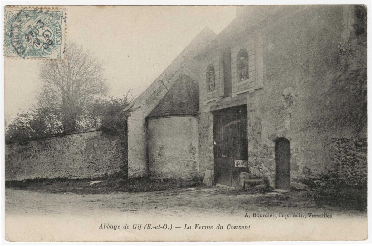 GIF-SUR-YVETTE. - La ferme du couvent. Bourdier (1906), 5 c, ad. 