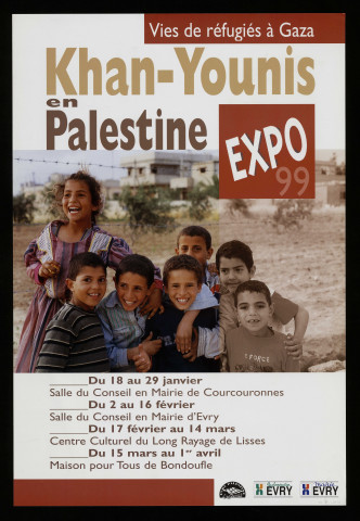 COURCOURONNES, EVRY, LISSES, BONDOUFLE. - Exposition : Vies de réfugiés à Gaza. Khan-Younis en Palestine, 18 janvier-1er avril 1999. 