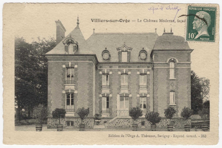 VILLIERS-SUR-ORGE. - Le château moderne [Editeur Thévenet, timbre à 10 centimes]. 