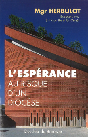 L'espérance au risque d'un diocèse